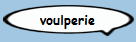 voulperie